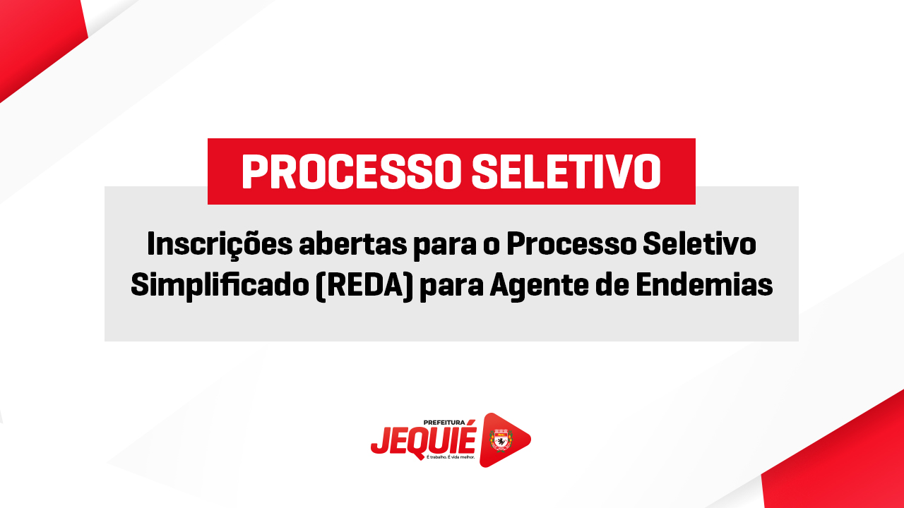 Prefeitura de Jequié abre inscrições em Processo Seletivo Simplificado para Agentes de Combate às Endemias